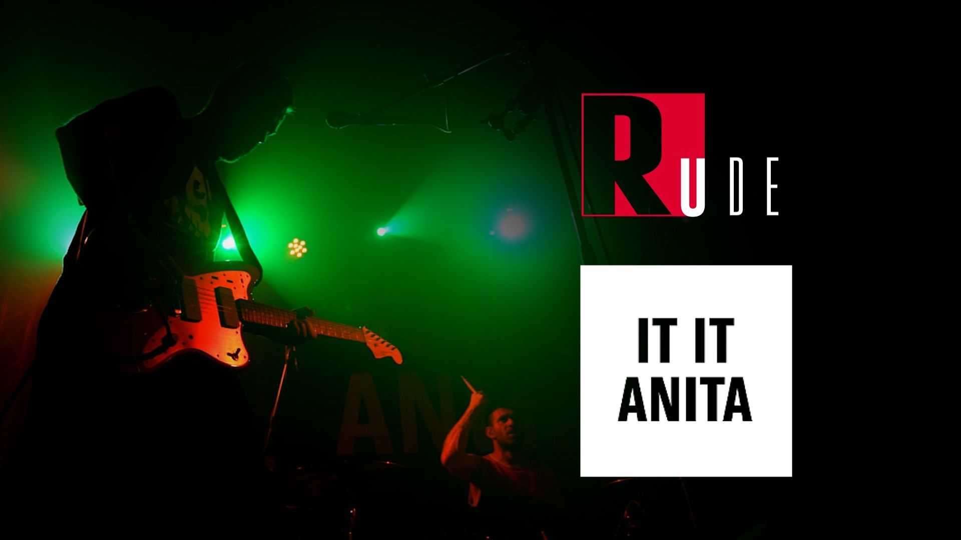 Rude #21 : It It Anita - reportage