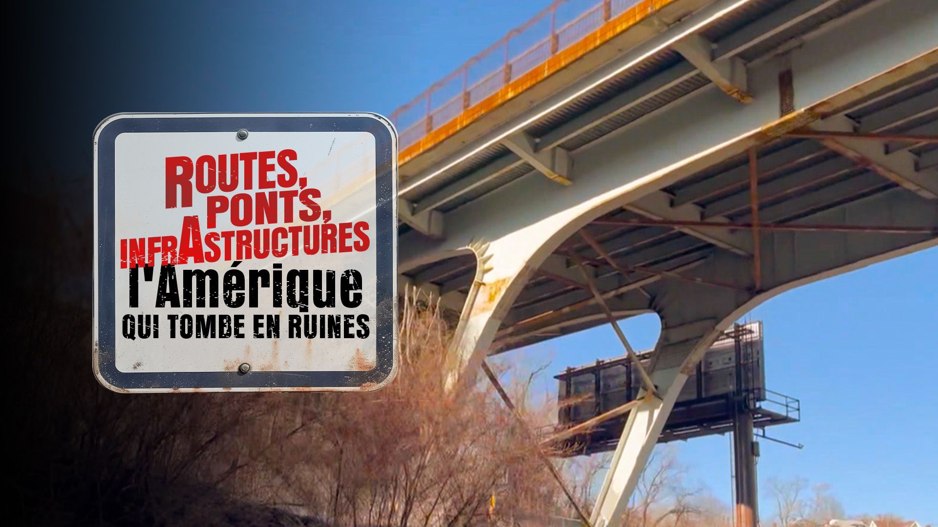 Routes, ponts, infrastructures : l'Amérique qui tombe en ruines