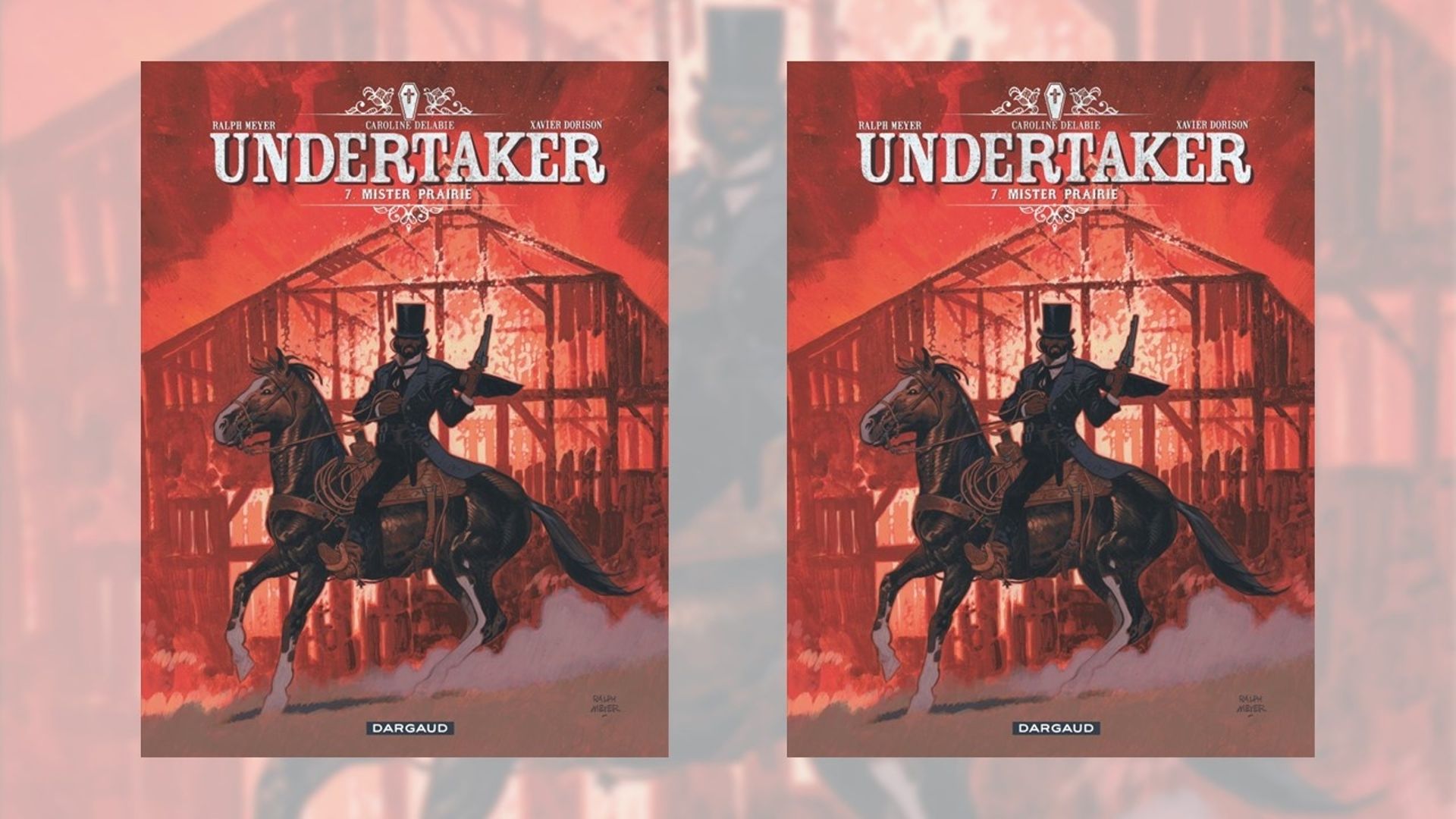 Undertaker - Tome 7 - Mister Prairie : Dorison Xavier, Dorison Xavier,  Meyer Ralph, Delabie Caroline, Meyer Ralph: : Livres