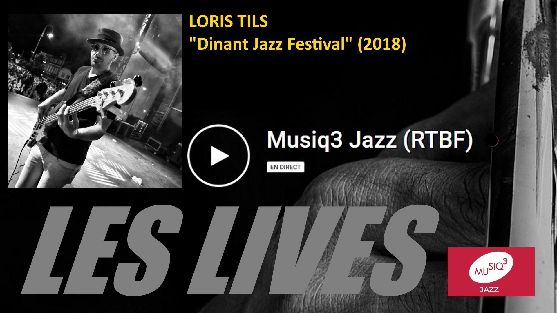 Les lives : Loris Tils (Dinant Jazz Festival, 2018)