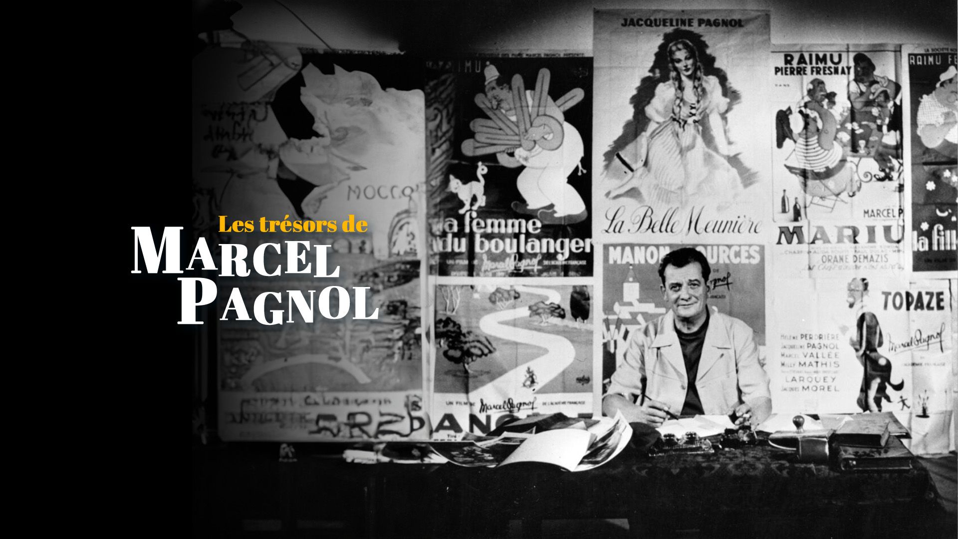 Les trésors de Marcel Pagnol