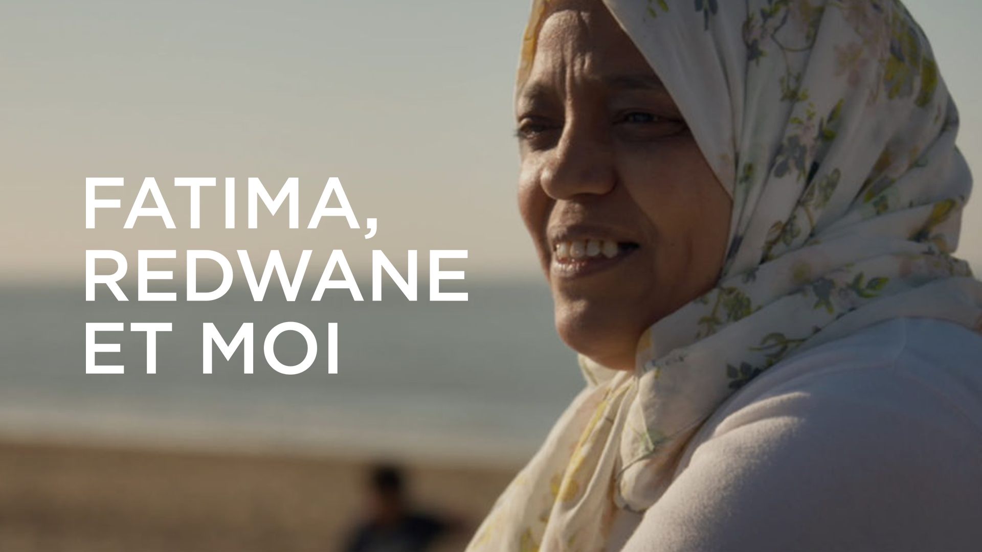 Fatima, Redwane et moi