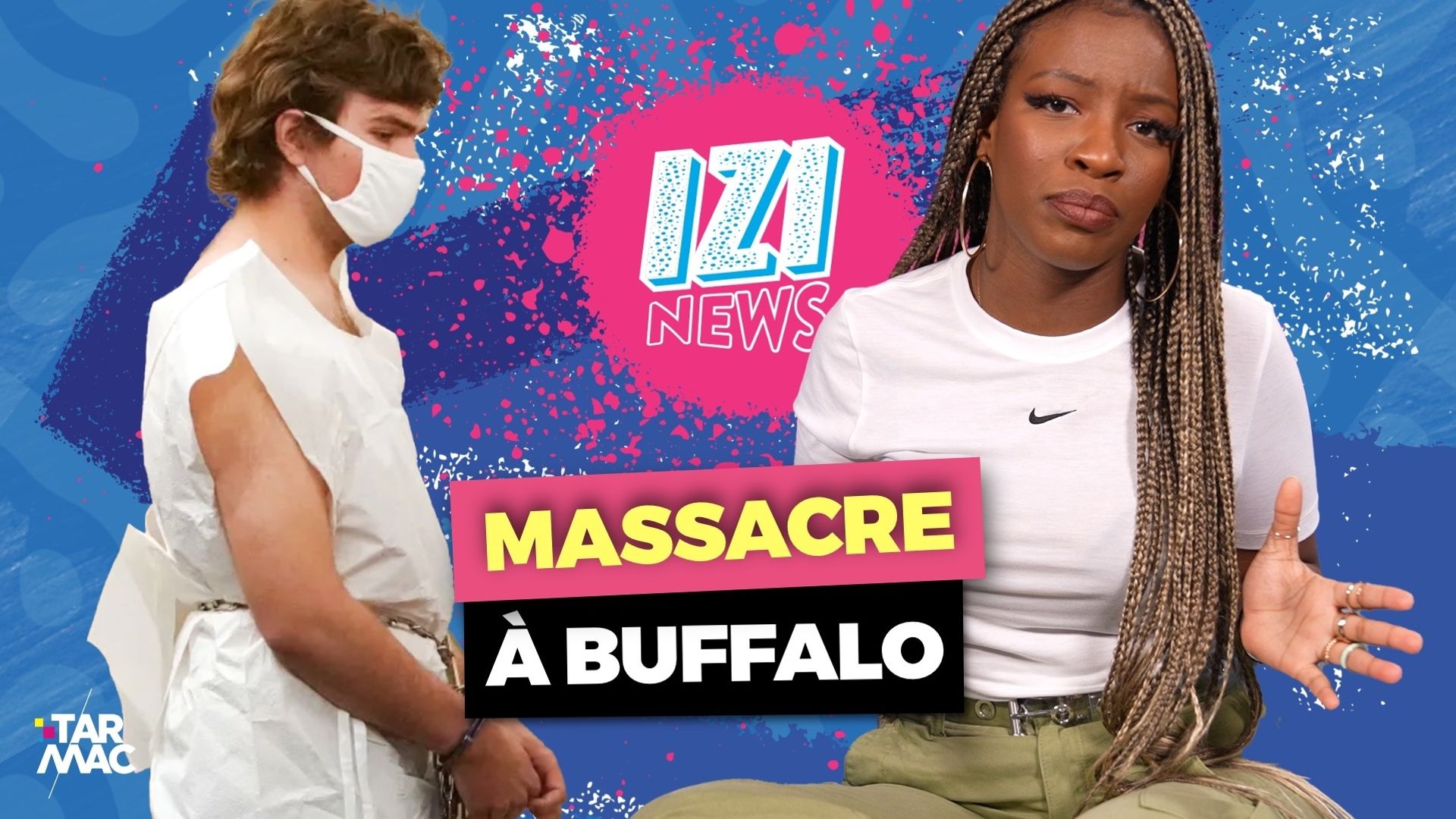 IZI NEWS - La tuerie de Buffalo : un acte terroriste
