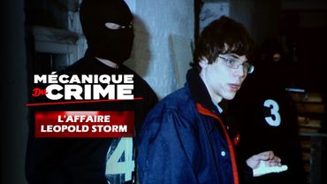 Mécanique du crime - L'affaire Léopold Storme
