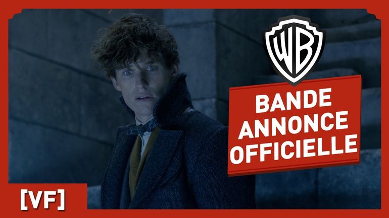 Les Animaux Fantastiques Les Crimes De Grindelwald Bande Annonce Finale Hd Vf 2018