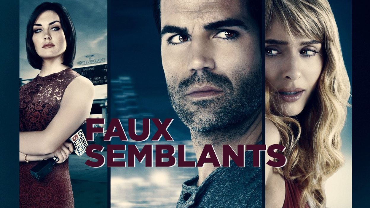 Faux semblants RTBF Tv