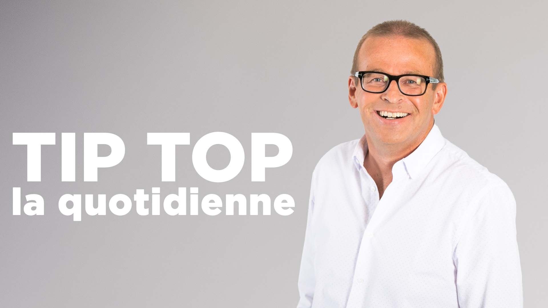 Tip-Top la quotidienne