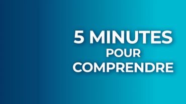 5 minutes pour comprendre