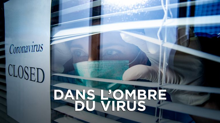 Dans l'ombre du virus