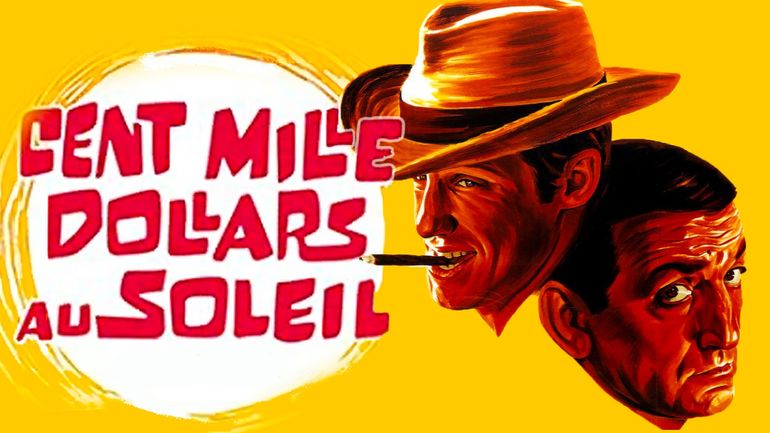 100 Milles Dollars Au Soleil Streaming 100000 dollars au soleil