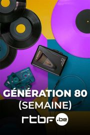 Generation 80 (semaine)