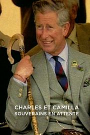 Charles et Camilla : Souverains en attente