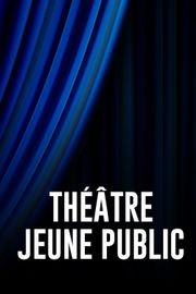 Théâtre Jeune Public