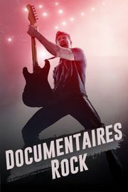 Documentaires Rock