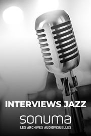 Archives Sonuma - Jazz : les interviews