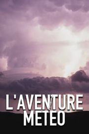 L'aventure météo