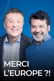 Merci l’Europe ?!