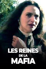 Les reines de la Mafia