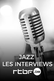 Jazz : les interviews