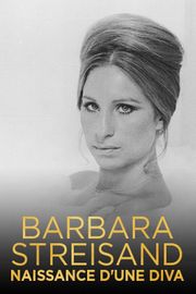 Barbara Streisand, naissance d'une diva