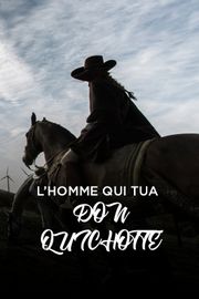L'homme qui tua Don Quichotte