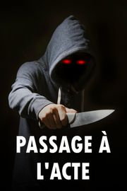 Passage à l'acte