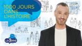 1000 jours dans l'Histoire