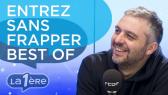 Entrez sans frapper (best of)