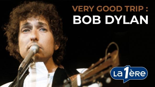 Very Good Trip: Bob Dylan