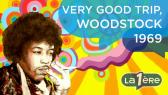 Very Good Trip : Woodstock 1969