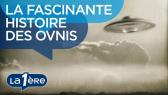 Entre mystères & secrets : la fascinante histoire des OVNIS