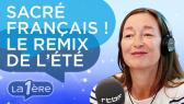 Sacré français ! Le Remix de l'Été