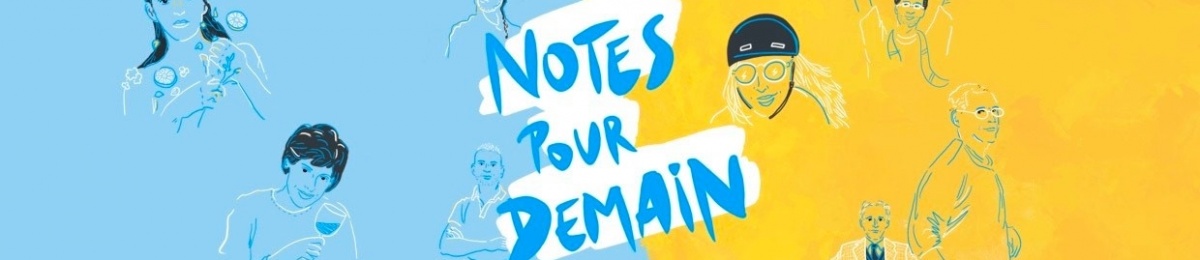 Notes pour demain Notes pour demain