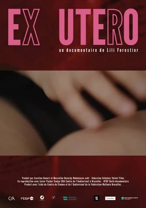 Ex Utero<br>de Lili Forestier<br>Samedi 23/11 à 22:45 dans Fenêtre sur Doc sur La Trois