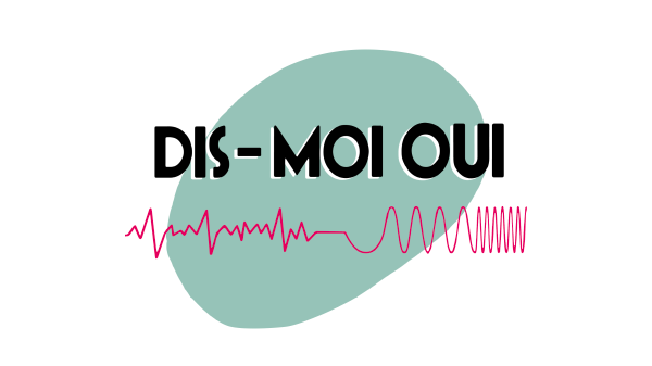 Dis-moi oui
